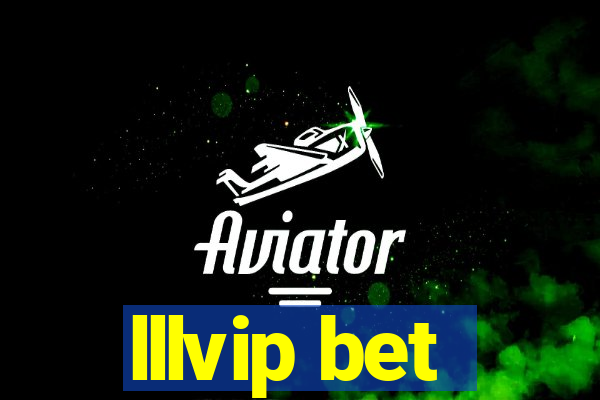 lllvip bet